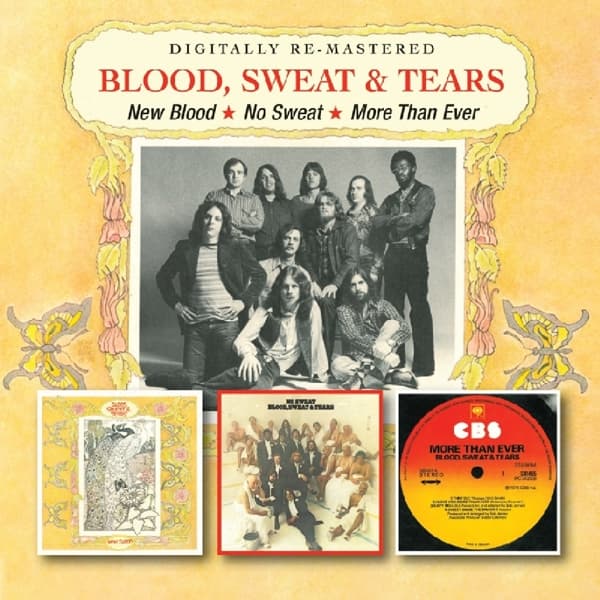 Blood, Sweat And Tears - New Blood | No Sweat | More Than Ever (2 CD) (Remastered)