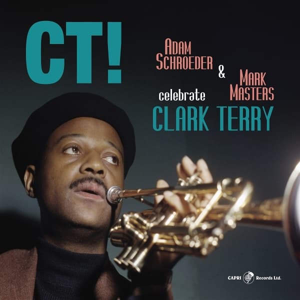 Adam Schroeder & Mark Masters - CT! Celebrate Clark Terry (LP)