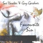 Sue Hawker & Guy Gardner - Favourite Sin