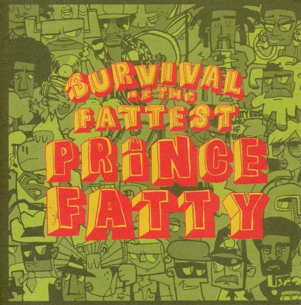 Prince Fatty - Survival Of The Fattest (CD)