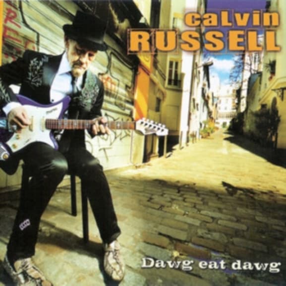 Calvin Russell - Dawg Eat Dawg (CD)