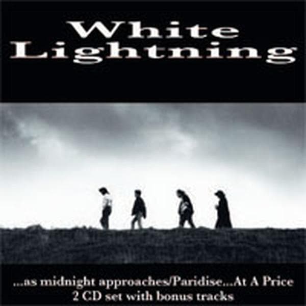 White Lightning - As Midnight Approaches..