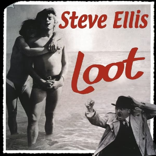 Steve Ellis - Loot (Original Soundtrack)