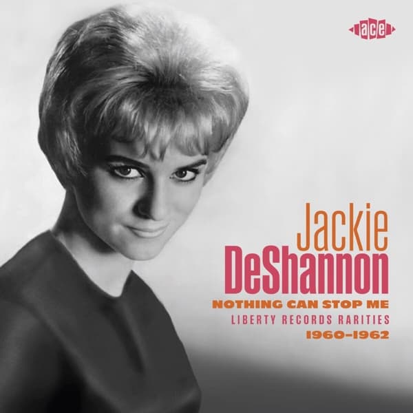 Jackie Deshannon - Nothing Can Stop Me: Liberty Records Rarities 1960 (CD)