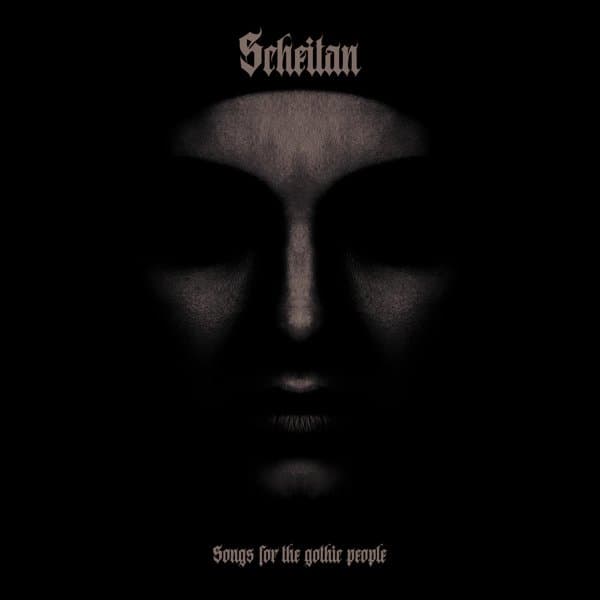Scheitan - Songs For The Gothic People (CD)