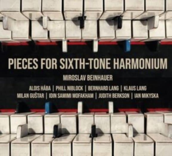 Miroslav Beinhauer - Pieces For Sixth-Tone Harmonium (2 CD)
