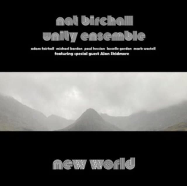 Nat Birchall Unity Ensemble - New World (CD)