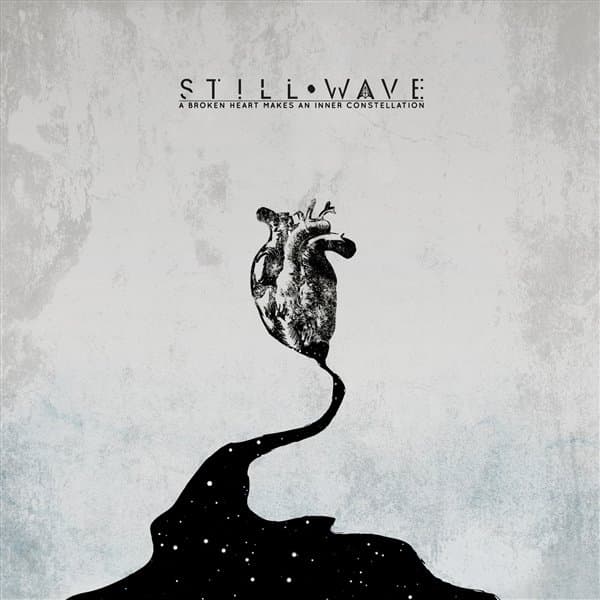 Still Wave - A Broken Heart Makes An Inner Constellation (LP)