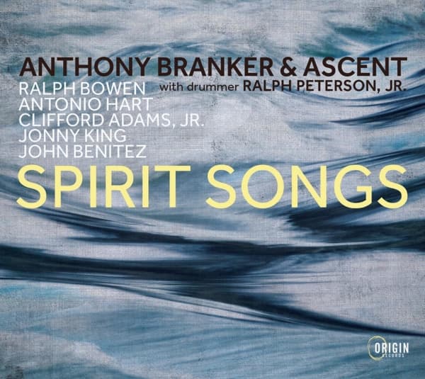 Anthony Branker & Ascent - Spirit Songs (CD)