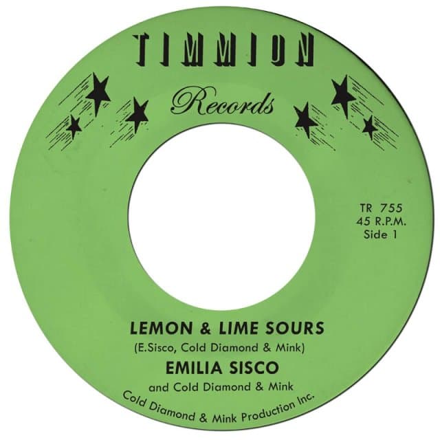 Emilia Sisco, Cold Diamond & Mink - Lemon And Lime Sours / Love Can Carry Me (7" Single)