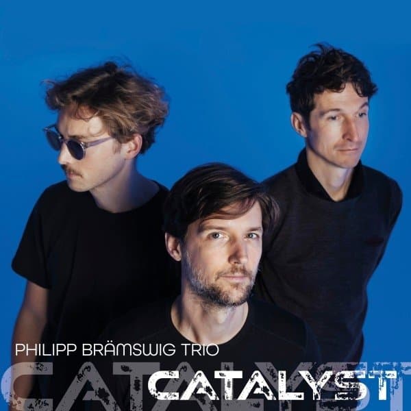 Philipp Bramswig Trio - Catalyst (CD)