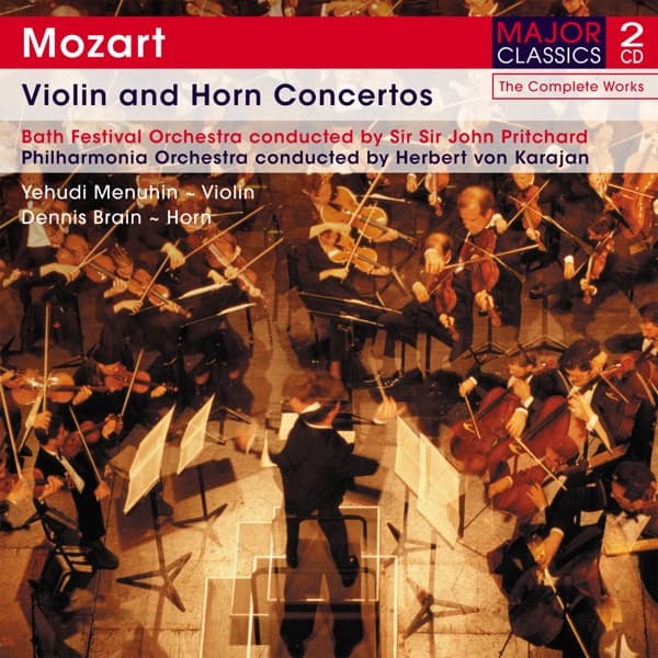 Yehudin Menuhin, Dennis Brain - Mozart: Violin And Horn Concertos (2 CD)