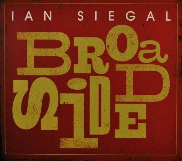Ian Siegal - Broadside (CD)