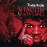 Raekwon - Shaolin Vs. Wu-Tang