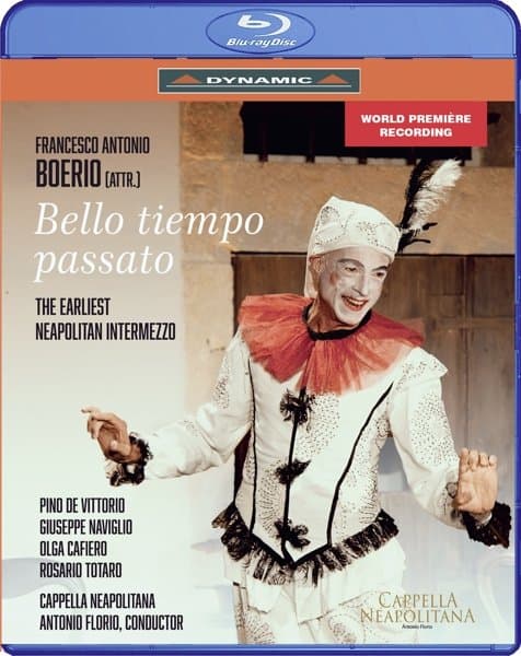 Pino De Vittorio, Capella Neapolitana, Antonio Florio - Boerio: Bello Tiempo Passato (Blu-ray)