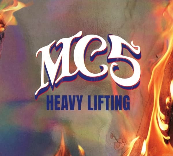 MC5 - Heavy Lifting (CD)