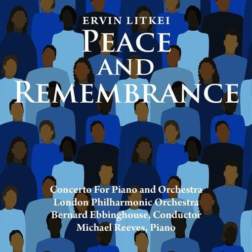 Ervin Litkei - Peace And Remembrance (CD)
