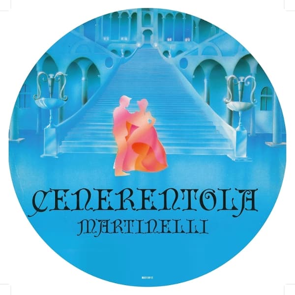Martinelli - Cenerentola (Cinderella) (LP) (Picture Disc)