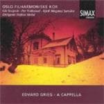 Edvard Grieg - Choral Works A Cappella