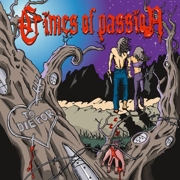Crimes Of Passion - To Die For (2 LP)