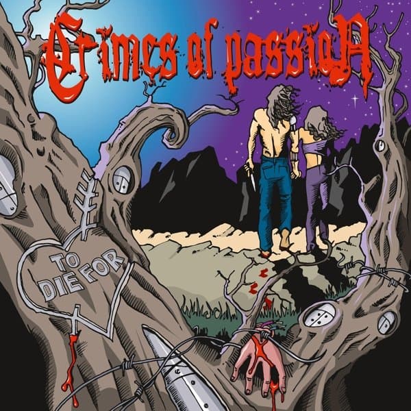 Crimes Of Passion - To Die For (2 LP)