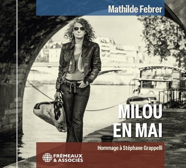 Mathilde Febrer - Milou En Mai: Hommage À Stéphane Grappelli (CD)
