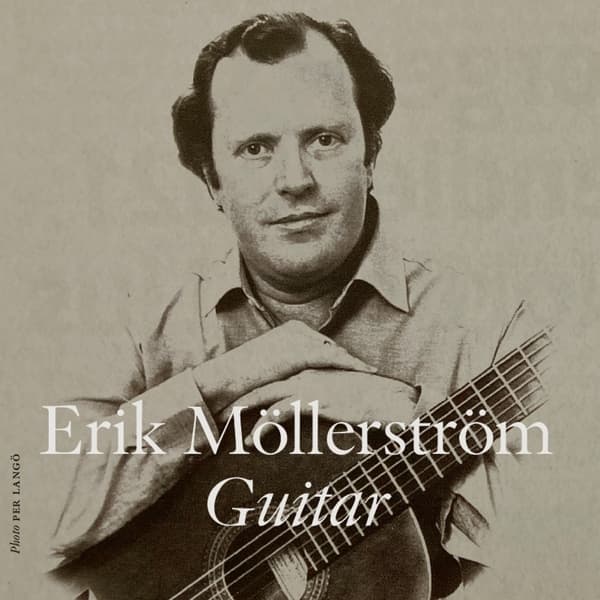 Erik Möllerström - Erik Möllerström Guitar (3 CD)