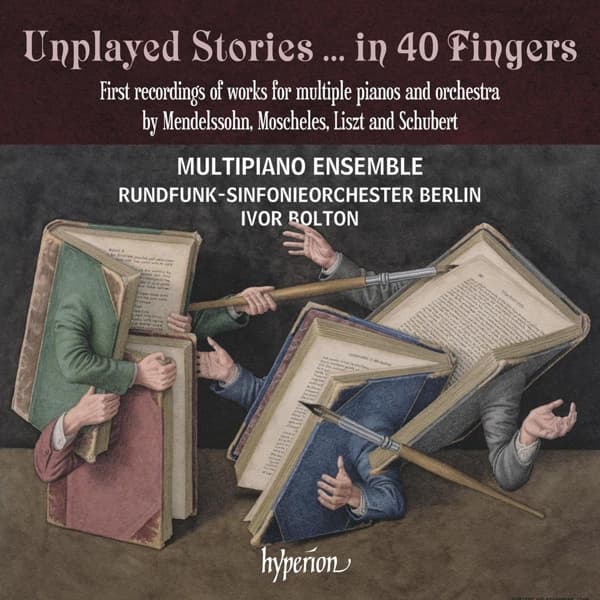 Rundfunk-Sinfonieorchester Berlin & Ivor Bolton - Unplayed Stories... In 40 Fingers (CD)
