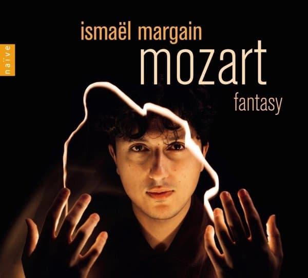 Ismaël Margain - Mozart: Fantasy (CD)