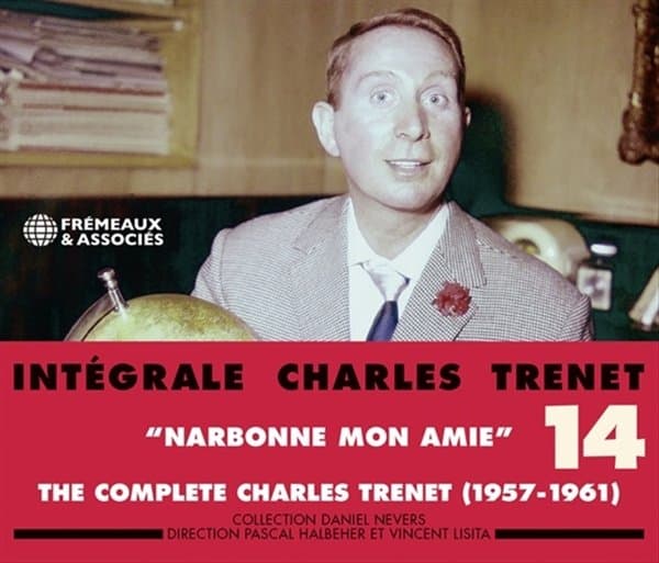 Charles Trenet - Integrale Vol. 14: Narbonne Mon Amie (2 CD)