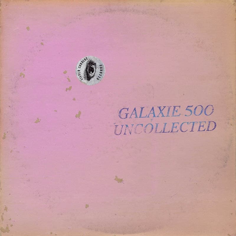 Galaxie 500 - Uncollected Noise New York '88-'90 (2 CD)