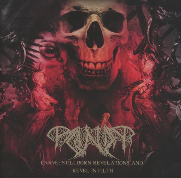 Paganizer - Carve: Stillborn Revelations And Revel In Human Filth (CD)