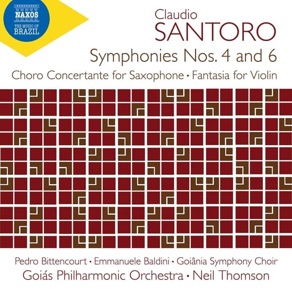 Goiânia Symphony Choir, Pedro Bittencourt, Emmanuele Baldini, Goiás Philharmonic Orchestra, Neil Thomson - Santoro: Symphony Nso 4 & 6 | Choro Concertante | Fantasia (CD)