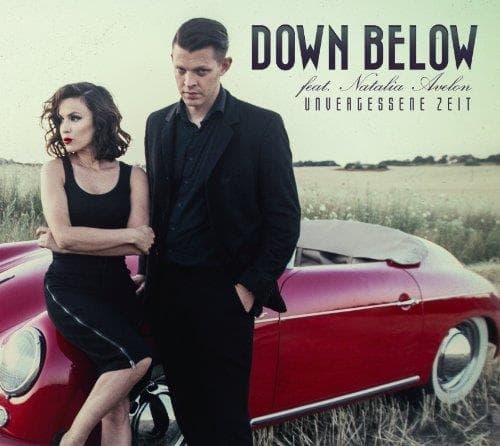 Down Below Feat. Natalia Avelon - Unvergessene Zeit Ep