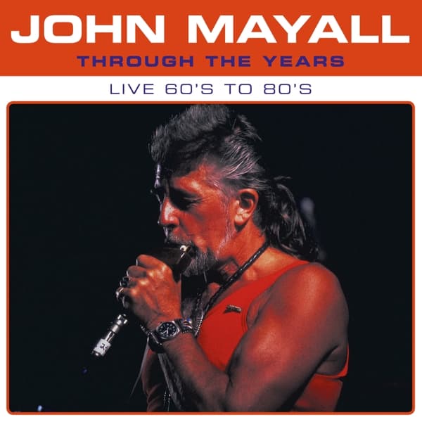 John Mayall - Through The Years (LP) (Coloured Vinyl) (Special Edition)