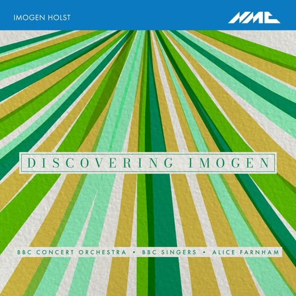 BBC Concert Orchestra, BBC Singers & Alice Farnham - Imogen Holst: Discovering Imogen (CD)