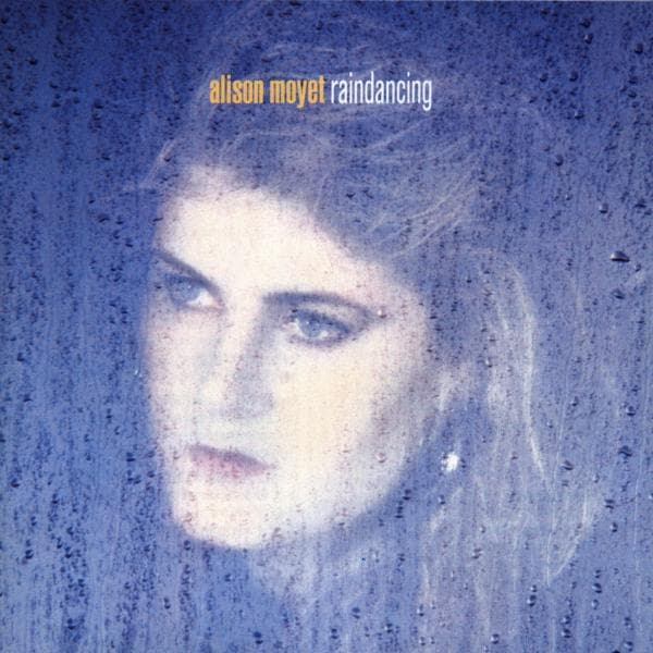 Alison Moyet - Raindancing