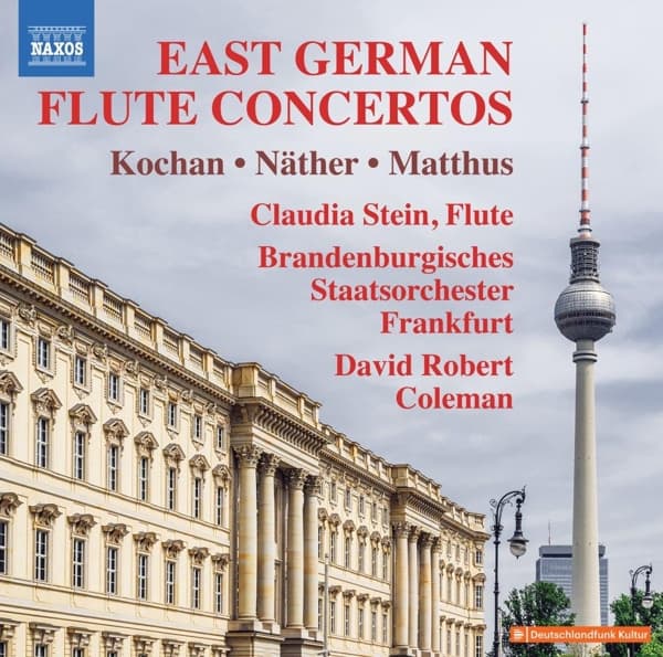 Claudia Stein & Brandenburgisches Staatsorchester Frankfurt - Kochan, Matthus & Nather: East German Flute Concer (CD)