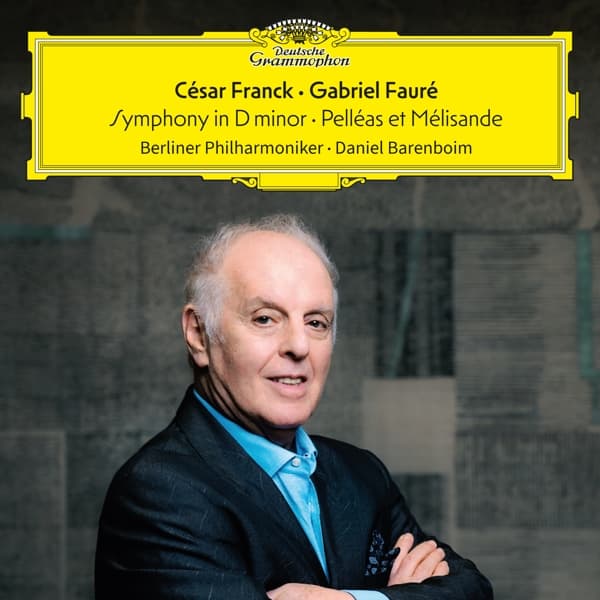 Berliner Philharmoniker & Daniel Barenboim - Franck: Symphony In D Minor / Fauré: Pelléas Et Mélisande (CD)