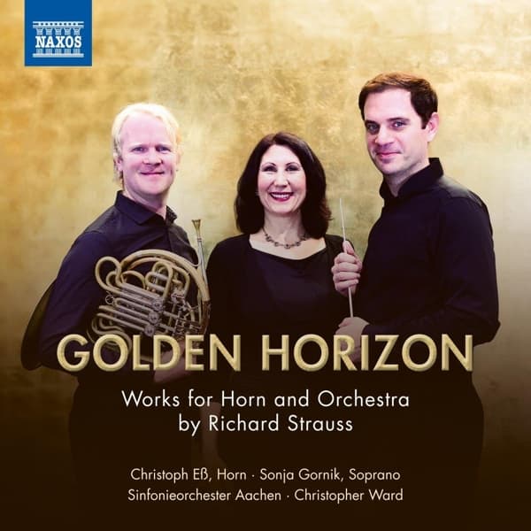 Christoph Ess, Sonja Gornik, Sinfonieorchester Aachen, Christopher Ward - Golden Horizon: Works For Horn And Orchestra by Richard Strauss (CD)