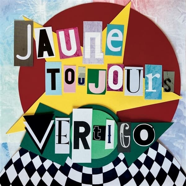 Jaune Toujours - Vertigo (LP)