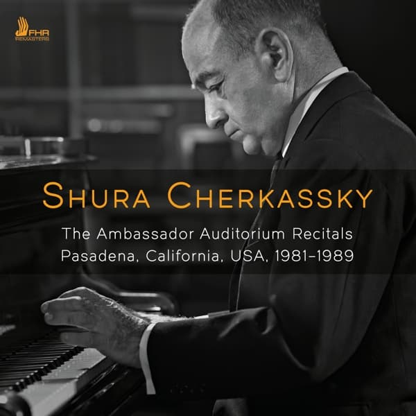 Shura Cherkassky - The Ambassador Auditorium Recitals, 1981-1989 (5 CD)