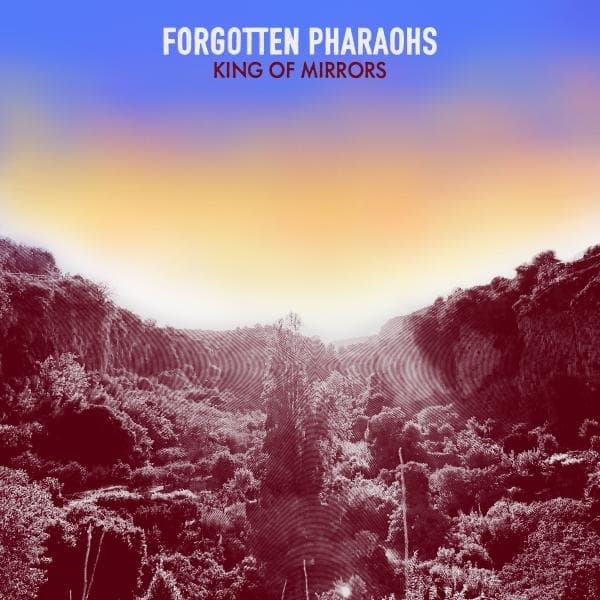 Forgotten Pharaohs - King Of Mirrors (LP)