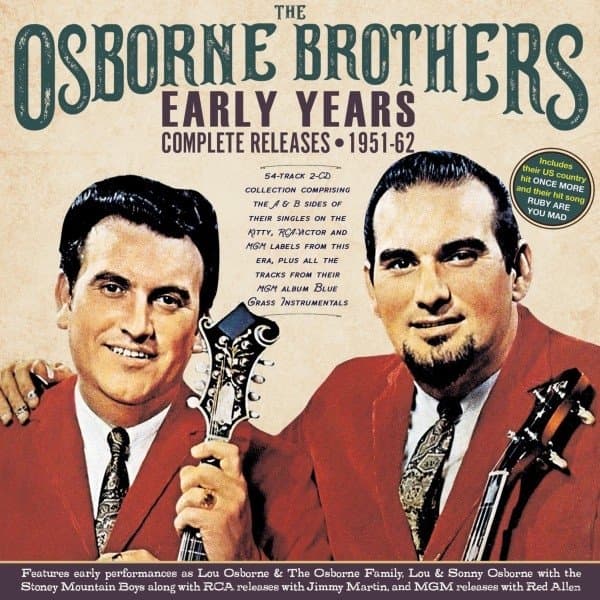 The Osborne Brothers - Early Years - Complete Releases 1951-62 (2 CD)
