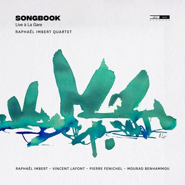 Raphaël Imbert, Vincent Lafont & Pierre Fenichel - Songbook: Live À La Gare (CD)