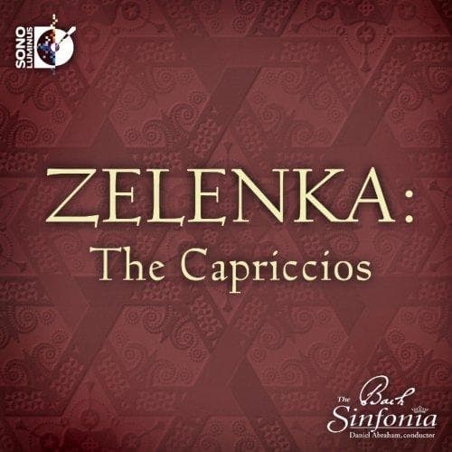 Jan Dismas Zelenka - Zelenka: The Capriccios