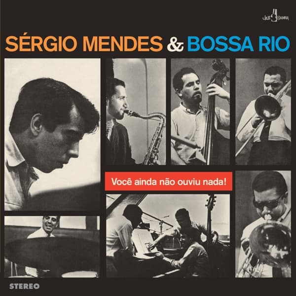 Sergio Mendes & Bossa Rio - Voce Ainda Nao Ouviu Nada! (LP)