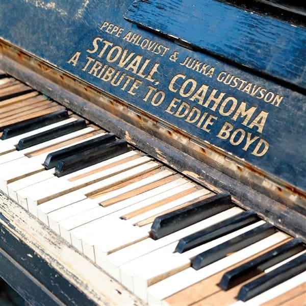 Pepe Ahlqvist & Jukka Gustavson - Stovall, Coahoma: A Tribute To Eddie Boyd (CD)