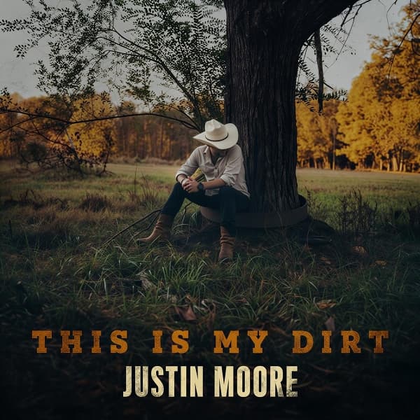 Justin Moore - This Is My Dirt (LP)
