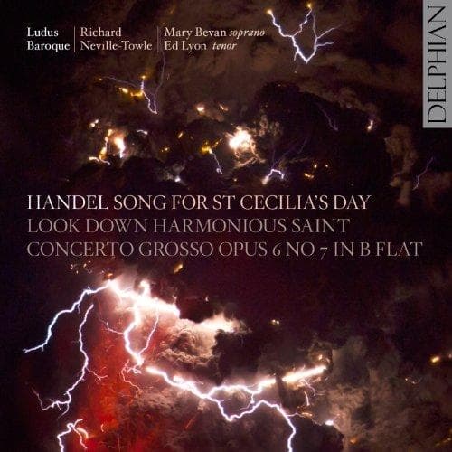 George Frederick Handel - Handel: Song For St Cecilia's Day (ludus Baroque)
